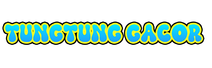 TUNGTUNG GACOR
